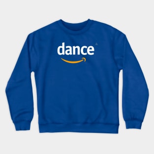 Dance happy Crewneck Sweatshirt